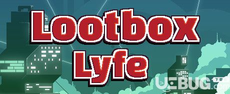 《Lootbox Lyfe中文免安装版》 《Lootbox Lyfe中文免安装版》